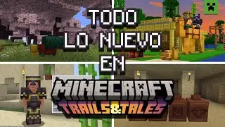 TODO lo NUEVO en MINECRAFT 1.20 TRAILS AND TALES UPDATES