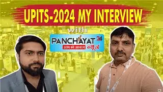 My Interview with Panchayat24 News | Greater Noida UPITS 2024