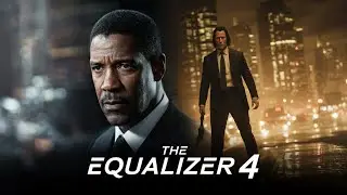 The Equalizer 4 &ndash; Denzel Washington & Keanu Reeves | Concept Trailer (FAN MADE)