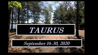 TAURUS... SPIRITUAL AND MATERIAL WEALTH; A POWERFUL FRIEND (09-16 to 09-30, 2020)