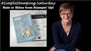 #SimpleStamping Saturday - Playing in the Rain