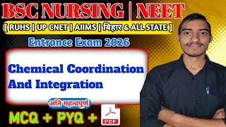 Chemical Coordination and Integration Mcq Class For NEET and Bsc Nursing Entrance Exam 2026 |
