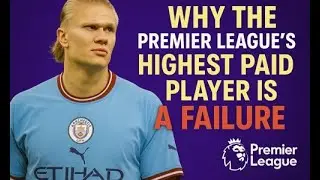 The Premier League's Highest Paid Player Is A Total Failure