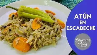 Almuerzo/Cena por menos de $100 PESOS  ATÚN EN ESCABECHE,  Saludable p/CUARESMA | Cocina de Addy