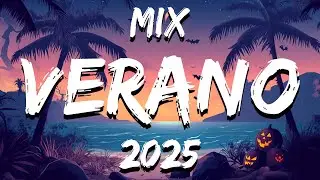 Exitos Del Verano 2025 🍒 Las Mejores Canciones Del Momento 2025 | Mix Fiesta Latina 2025