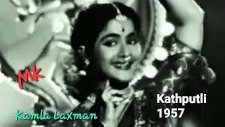 hay tu hi gaya mohe bhool re_Kathputli 1957_KamalaLaxman,Vyjyantimala &Balraj_Lata_Shailendr_SJ_Tri