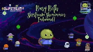 ✨👾 IT'S SLUG SLAYIN' TIME!🚀💫 | #busybeth #twitch