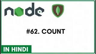 #62. Count | Mongo DB | Node JS | hindi