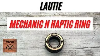 Игрушка-фиджет Lautie Mechanic N Haptic Ring. Полный обзор Fablades
