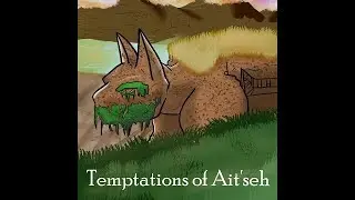 D&D Temptations of Ait'seh 63: Soon to Part, Quick to Gather