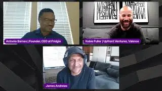 Fireside Chat with Kobie Fuller and James Andrews, Pioneering Venture Capitalists and Entrepreneurs