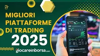 Migliori Piattaforme di Trading Online 2025