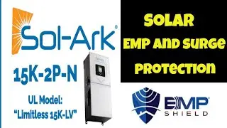 Как защитить Sol-Ark 15k (или любой другой солнечный инвертор) от электромагнитного излучения с помощью EMP Shield