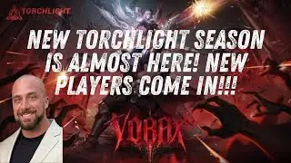 Torchlight Infinite Is BACK &mdash; Vorax Season Launch Impressions!