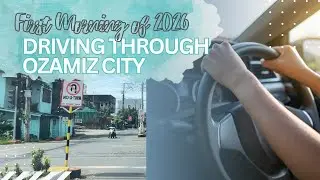 First Morning of 2026, Driving Through Ozamiz City || Chel’s Treasures 