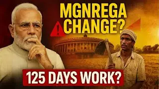 Why the Government Wants to Change MGNREGA? | 125 Days Employment Plan Explained | #mgnrega