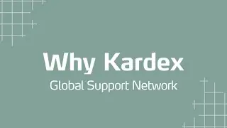Why Kardex - Global Support Network for Lifelong Intralogistics Solutions