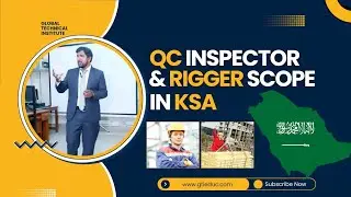 QC Inspector and Rigger Scope in KSA | Quality Control and Rigging Essentials