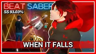 BEAT SABER | When it Falls - RWBY Volume 3 Opening Theme [Expert+ SS]