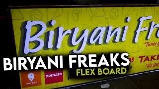 Biryani Freaks | Sign Boards | Flex Boards | Hyderabad