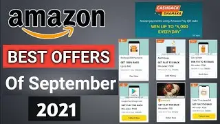 Amazon Best Cashback Offers of September 2021 !! Recharge, Shopping, Food, Send Money Offer...😎