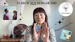 😱 Fear of NOT Being Heard 👂📣 | Reiki Energy & Sound Healing