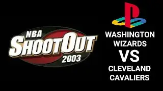 NBA ShootOut 2003 (Playstation) - Washington Wizards VS. Cleveland Cavaliers [HD] | RetroGameUp