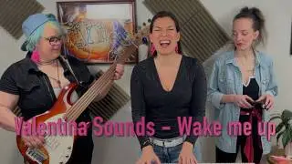 Valentina Sounds - Wake Me Up - Tiny Desk Contest 2026