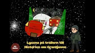 Julradions Julkalender 2025: Historien om Grantjuven TRAILER