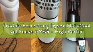 Produktbewertung Dyson Hot+Cool Jet Focus AM09 - High Performance Cooling Fan and Fan Heater (White/