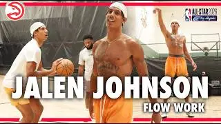 Jalen Johnson Flowin&rsquo; Like an All-Star | Work You Don&rsquo;t See