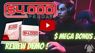 4k per day system review | $4,000 per day review