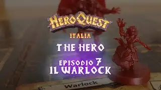 The Hero - Episode 7 - The Warlock
