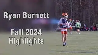 Ryan Barnett 2024 Fall Highlights