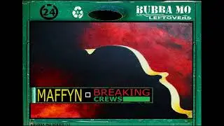 Maffyn - Breaking Crews