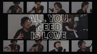 All You Need Is Love (Beatles Cover) - Charles Yang X Peter Dugan