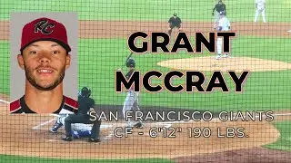 GRANT MCCRAY - CF (San Francisco Giants) Prospect Video