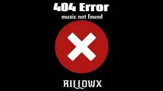 8 p.m - RILLOWX | 404 ERROR album