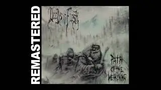 DEEDS OF FLESH - 