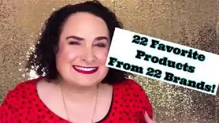 22 Favorite Products from 22 Brands