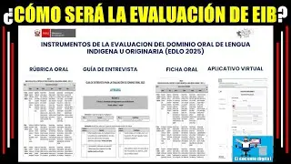EVALUACI&Oacute;N DE DOMINIO DE LA LENGUA ORIGINARIA EIB 2025 &iquest;CU&Aacute;LES SER&Aacute;N LOS CRITERIOS? AQU&Iacute; EXPLICAMOS