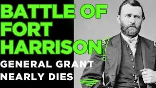 Civil War Forts: Where Grant Cheated Death (1864)