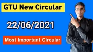GTU New Circular | Gtu Most Important Circular | Gtu Circular 22/06/2021