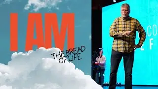 I AM... The Bread of Life | REFUGE CHURCH