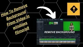 Windows Filmora 9 | How To Remove Background From Any Video