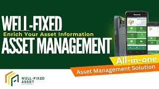 The World's Best Asset Management Software | Well-Fixed Asset