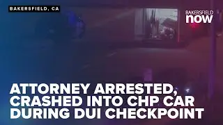 Bakersfield attorney arrested after DUI crash with patrol car