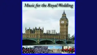 The Royal Wedding Processional