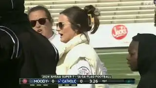 2024 AHSAA Flag Football 1A-5A Championship: Moody vs Montgomery Catholic (condensed)