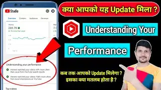 Understanding Your Performance Youtube Studio | YouTube New Update Features 2022